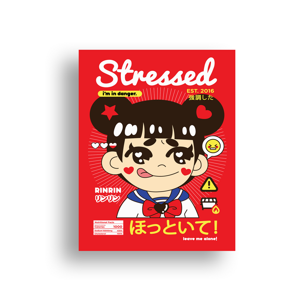 Rin Rin "Stressed" Print
