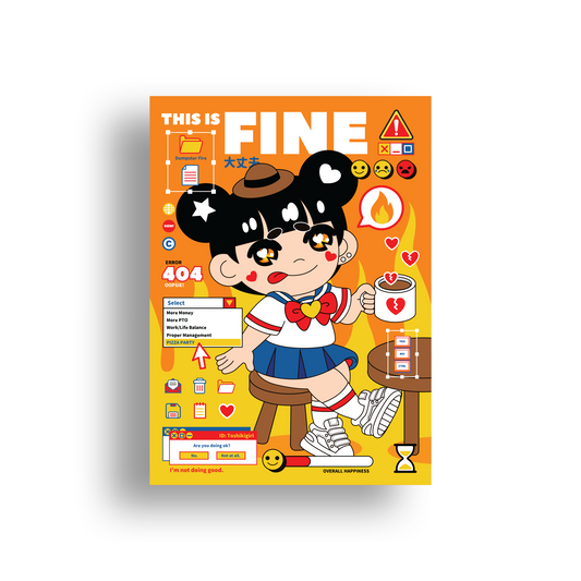 "This is Fine" Print