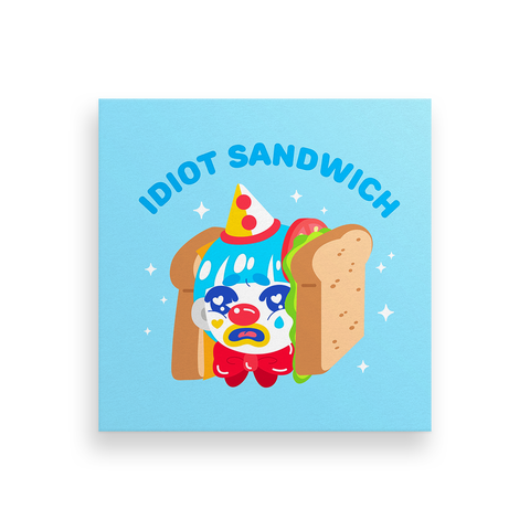 Boop Boop "Idiot Sandwich" Print